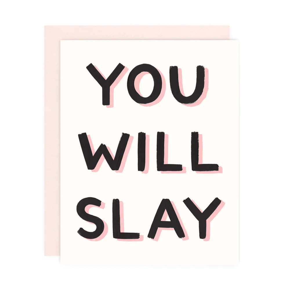 you will slay card