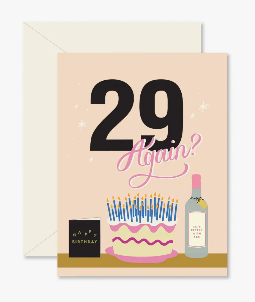 29 again? birthday greeting card